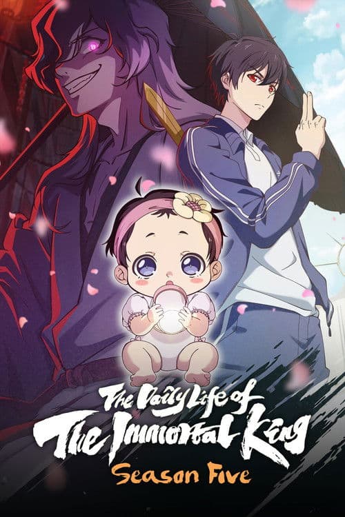 The Daily Life of the Immortal King Season 5 poster