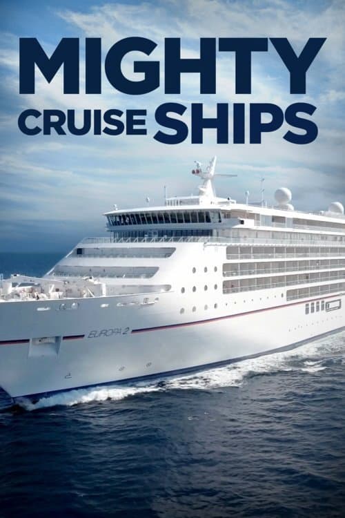Mighty Cruise Ships Season 2 poster