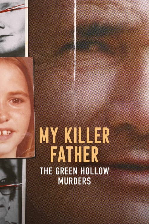 My Killer Father: The Green Hollow Murders Season 1 poster