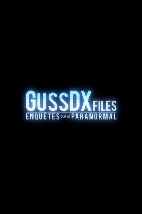 GussDXfiles Season 1 poster