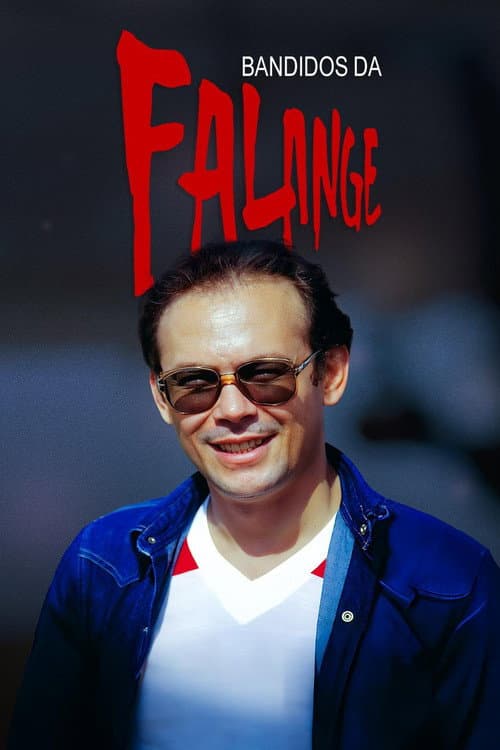 Bandidos da Falange Season 1 poster