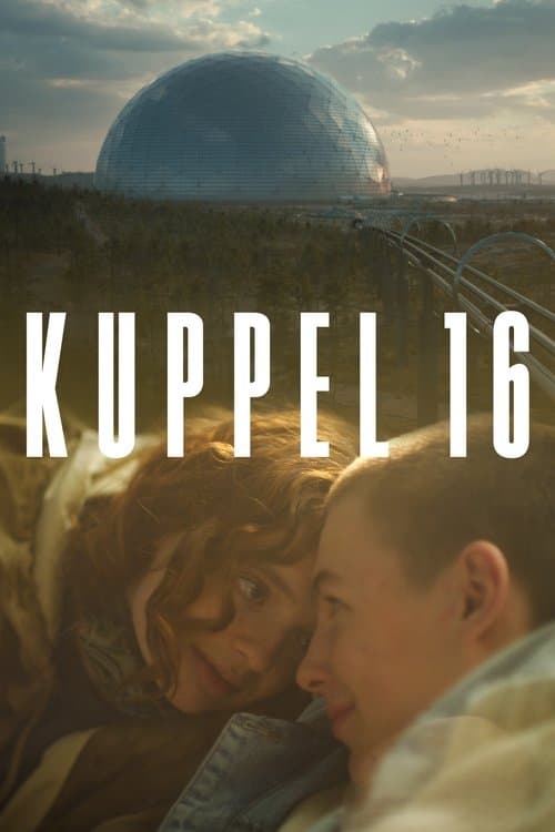 Dome 16 Season 1 poster