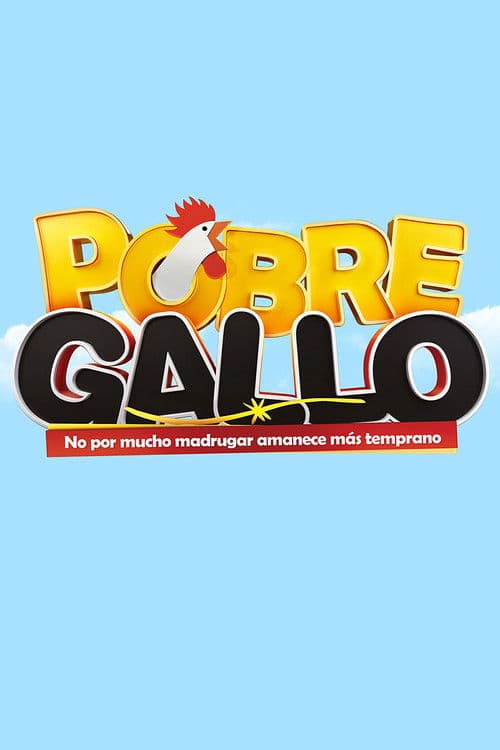 Pobre Gallo Season 1 poster