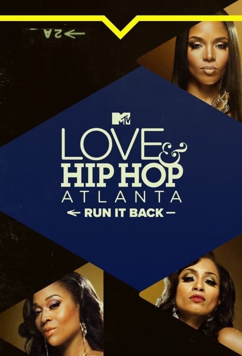 Love & Hip Hop Atlanta: Run It Back Season 1 poster