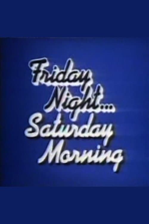 Friday Night, Saturday Morning Season 2 poster