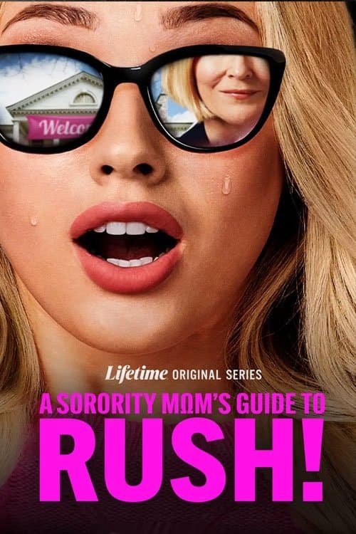 A Sorority Mom's Guide to Rush! Season 1 poster