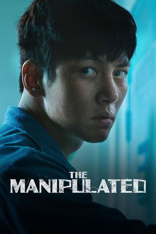 The Manipulated Season 1 poster