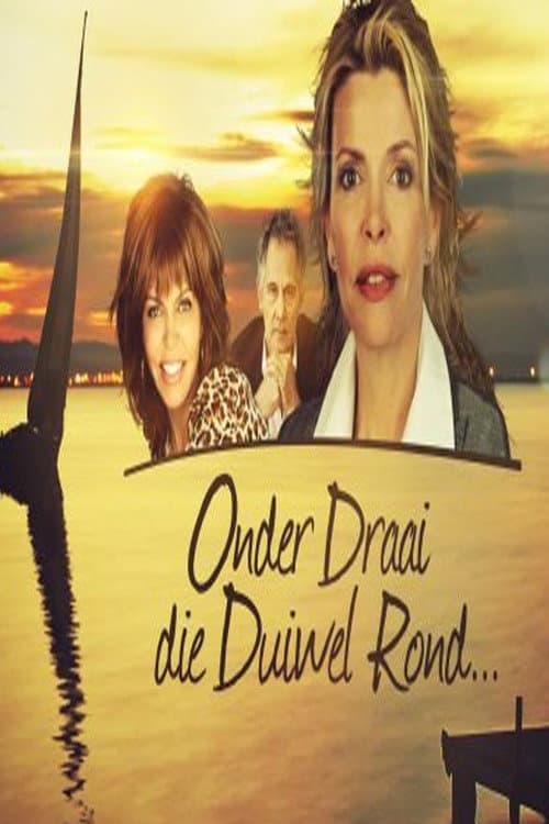 Onder Draai Die Duiwel Rond Season 1 poster