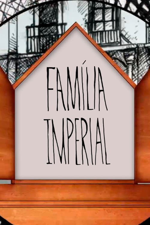 Família Imperial Season 1 poster