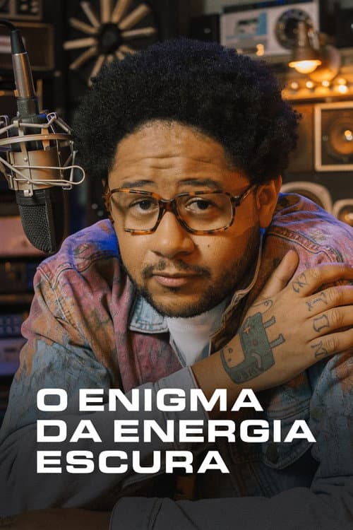 O Enigma da Energia Escura Season 1 poster