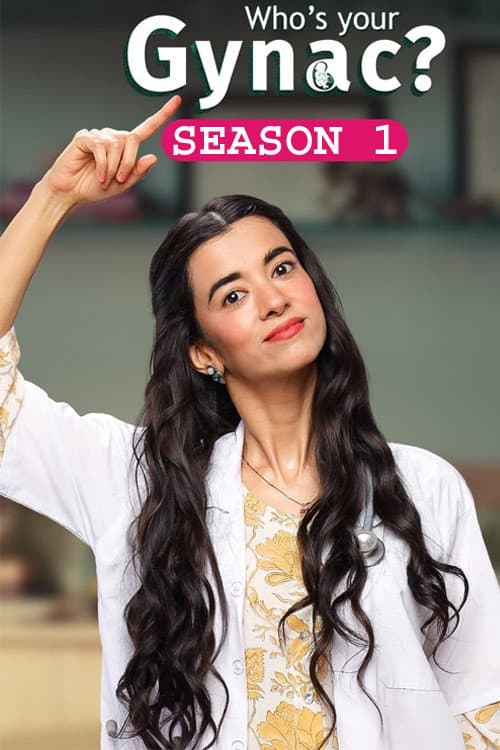 Who's Your Gynac Season 1 poster