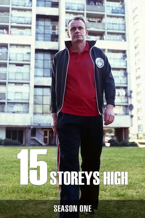 15 Storeys High Season 1 poster