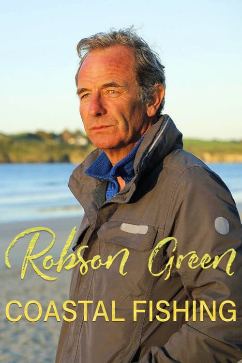 Robson Green: Coastal Fishing Season 1 poster