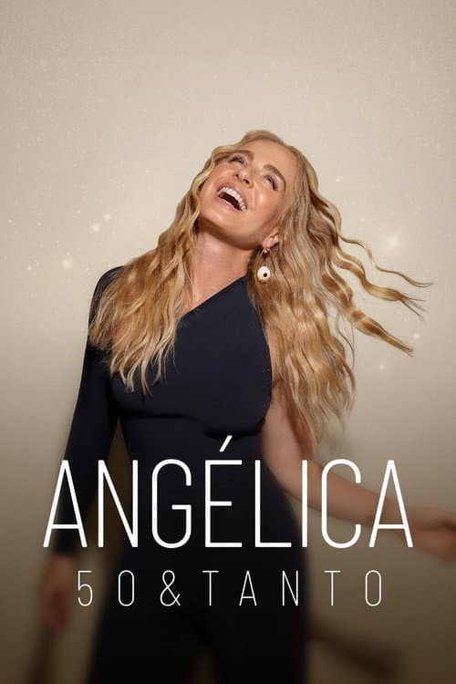 Angélica: 50 & Tanto Season 1 poster