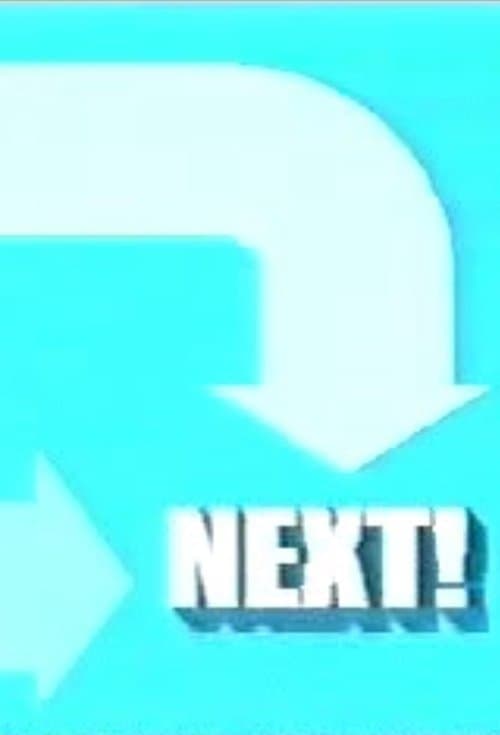 Next! Season 1 poster