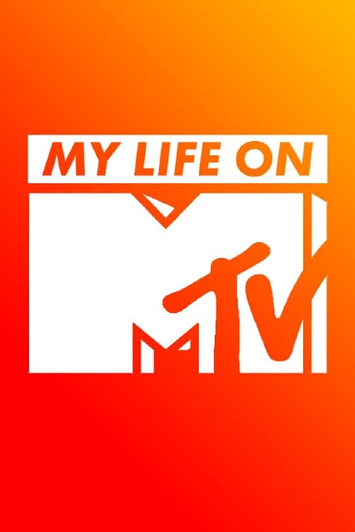 My Life On MTV Season 1 poster