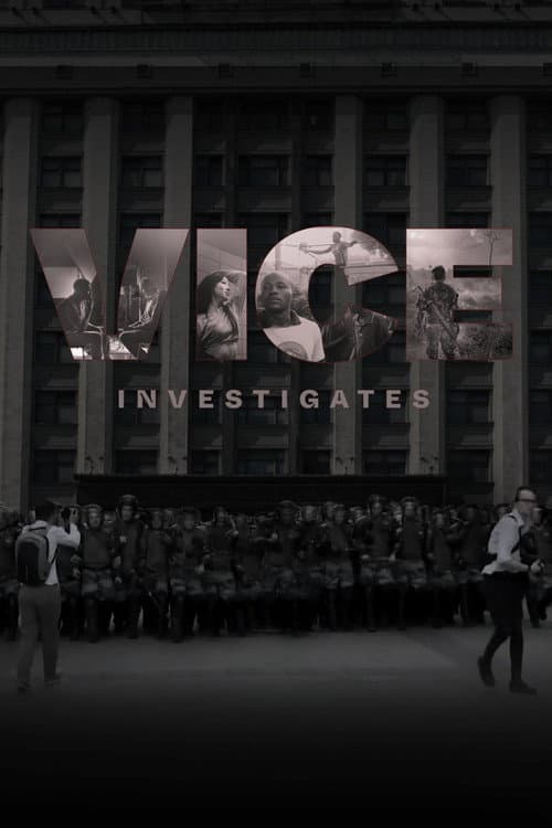 VICE Investigates Season 1 poster