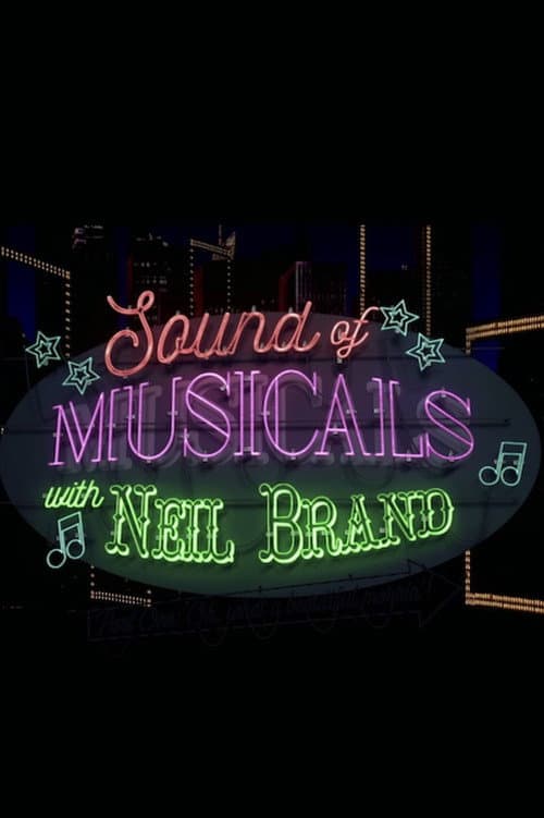Sound of Musicals with Neil Brand Season 1 poster