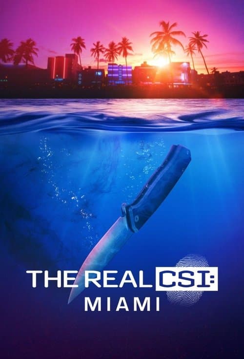 The Real CSI: Miami Season 1 poster