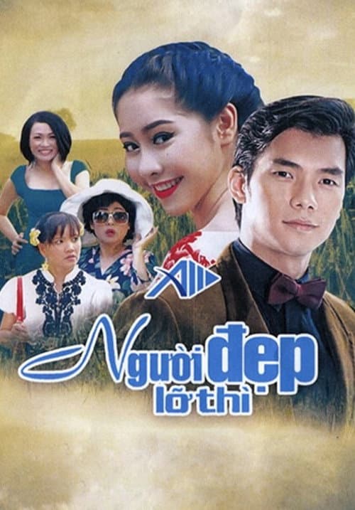 Người Đẹp Lỡ Thì Season 1 poster