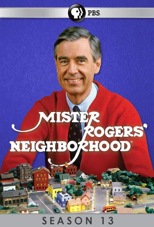 Mister Rogers' Neighborhood Season 13 poster