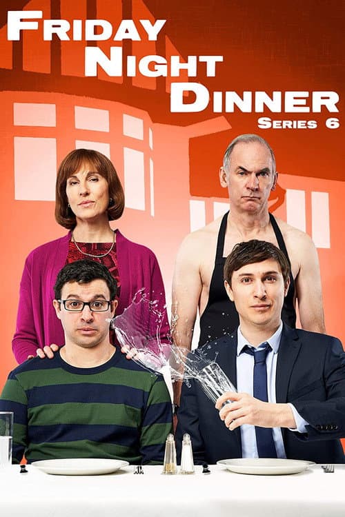 Friday Night Dinner Season 6 poster
