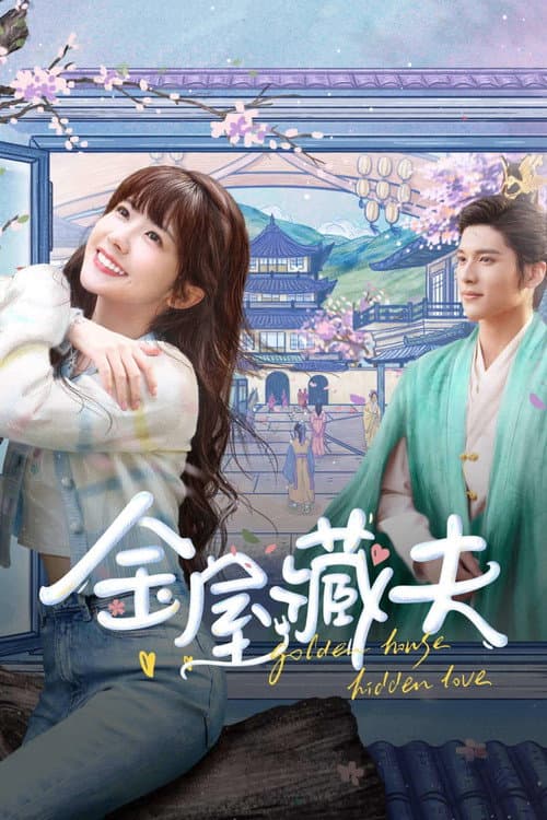 Golden House Hidden Love Season 1 poster