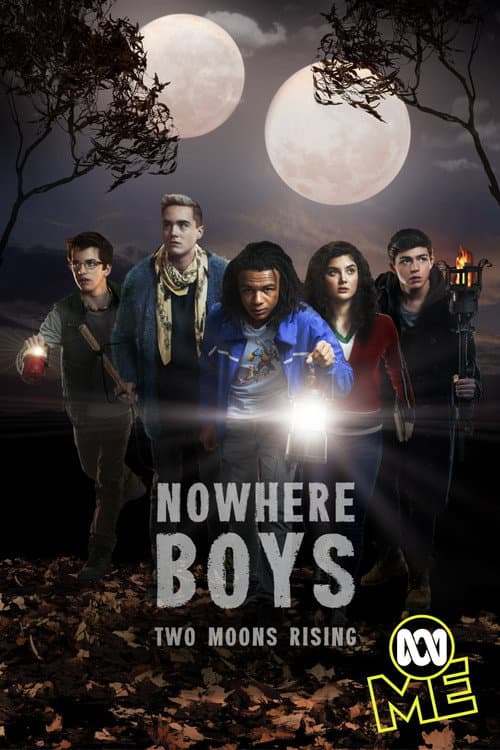 Nowhere Boys Two Moons Rising poster