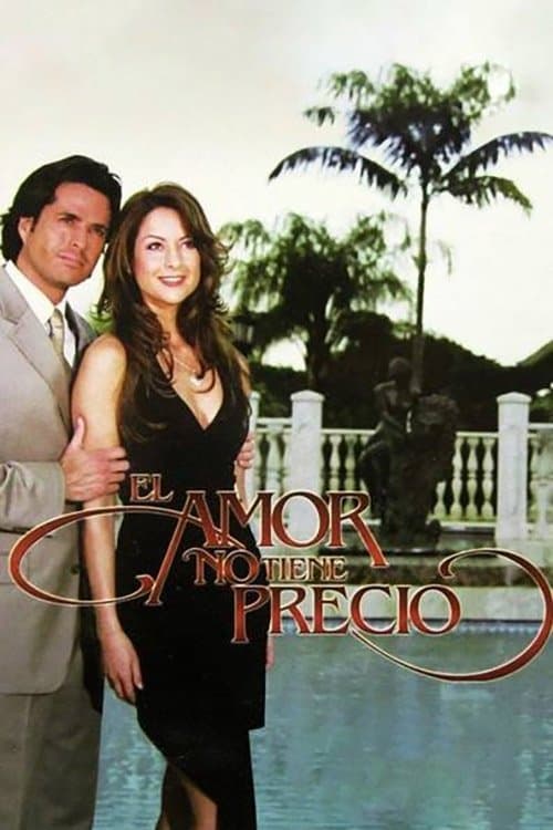 El Amor no Tiene Precio Season 1 poster