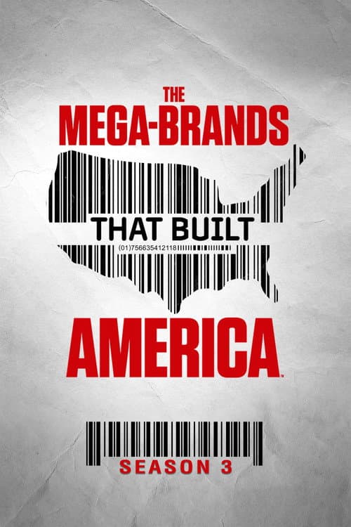 The Mega-Brands That Built America Season 3 poster