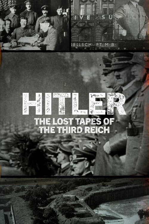 Hitler: The Lost Tapes of the Third Reich Season 1 poster