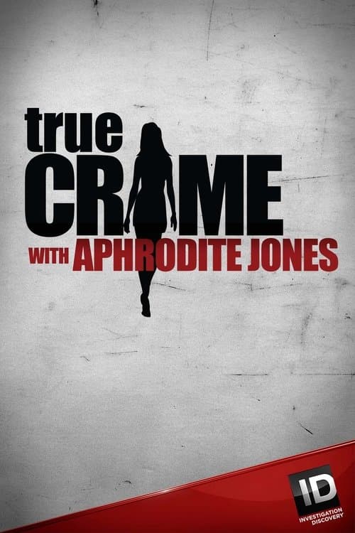 True Crime with Aphrodite Jones Season 2 poster