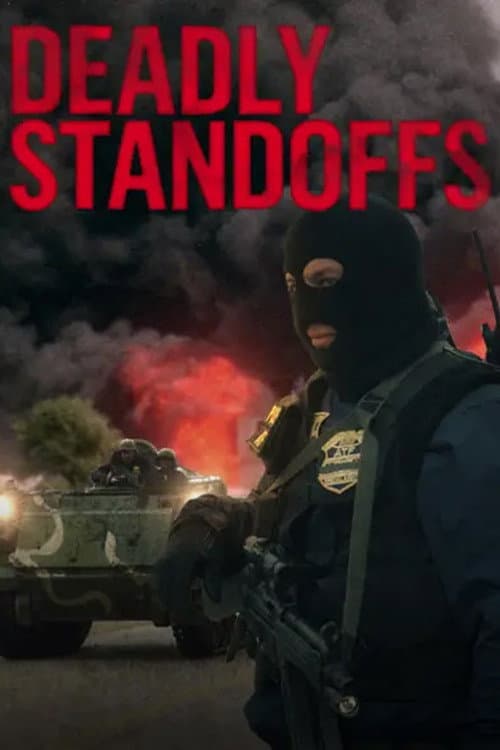 Deadly Standoffs Season 1 poster