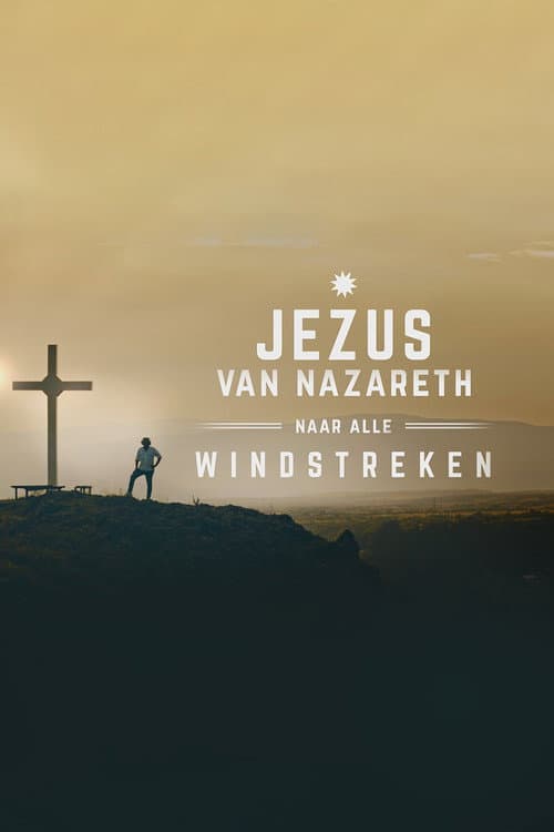 Jezus van Nazareth, naar alle windstreken Season 1 poster