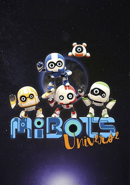 Mibots Universe Season 1 poster