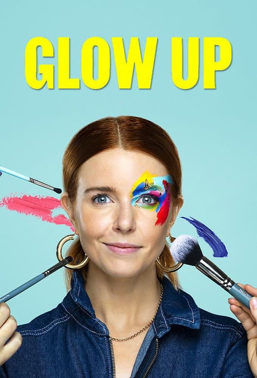 Glow Up: Britain's Next Make-Up Star Series 1 poster