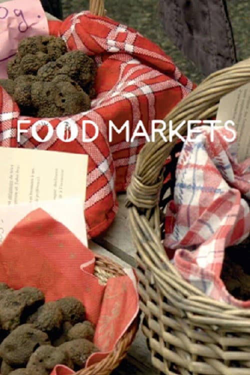 Food Markets: In the Belly of the City Season 2 poster