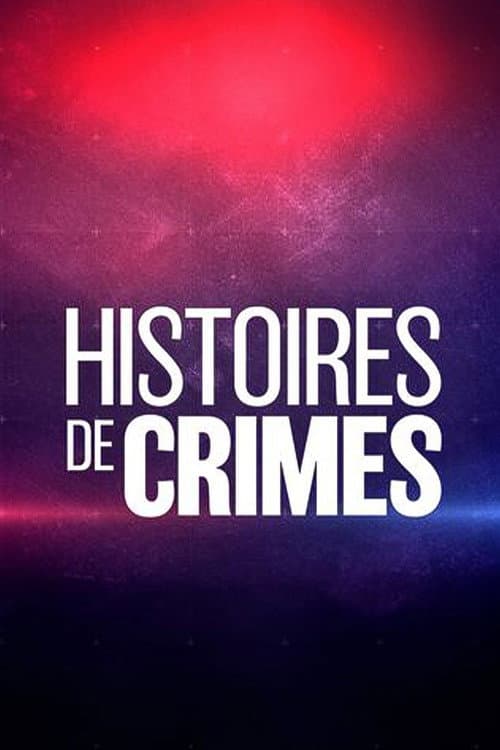 Histoires de Crimes Season 1 poster