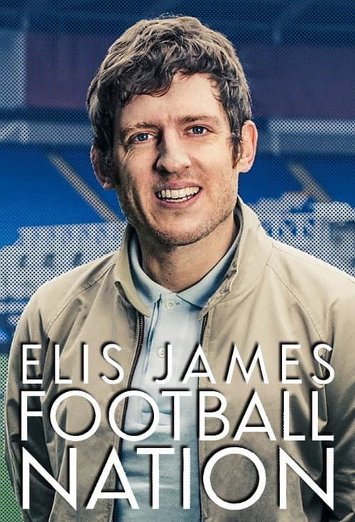 Elis James: Football Nation Season 1 poster