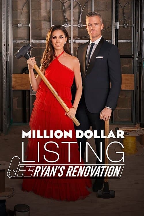 Million Dollar Listing: Ryan's Renovation Season 1 poster