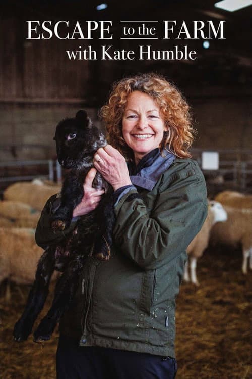 Escape to the Farm with Kate Humble Season 3 poster