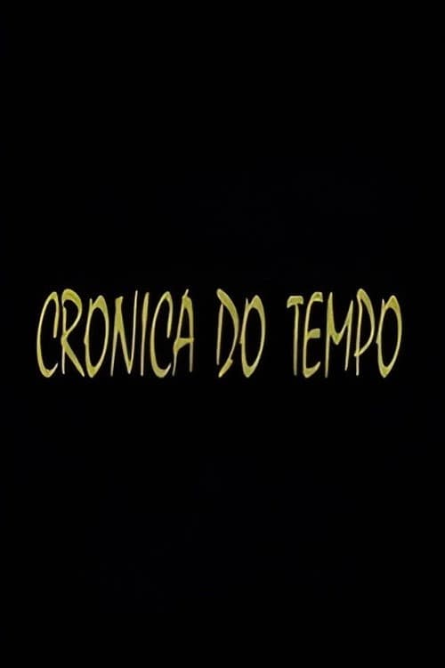 Crónica do Tempo Season 1 poster