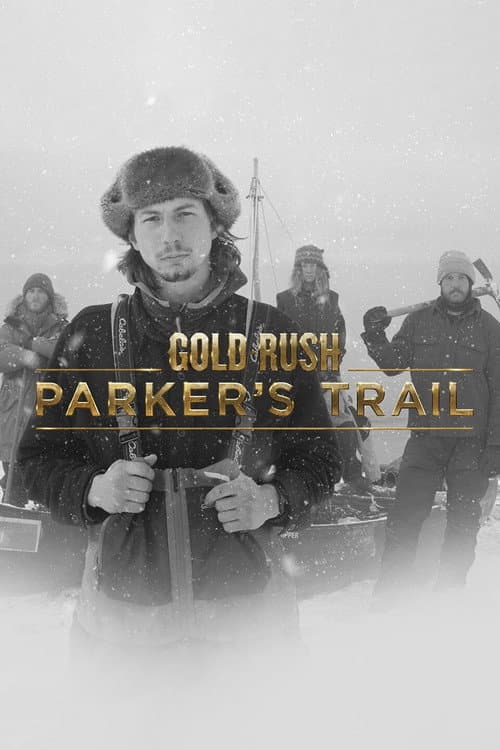Gold Rush: Parker's Trail Season 1 poster