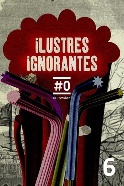 Ilustres Ignorantes Season 6 poster