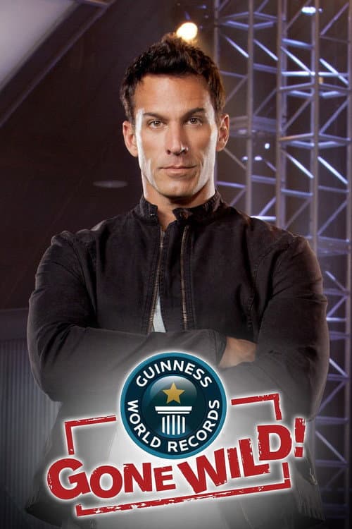 Guinness World Records Gone Wild Season 1 poster