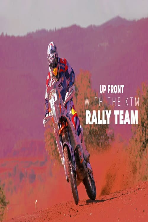 Up Front: With the KTM Rally Team Season 1 poster