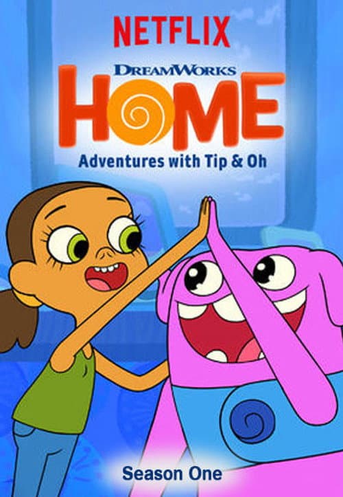 Home: Adventures with Tip & Oh Season 1 poster