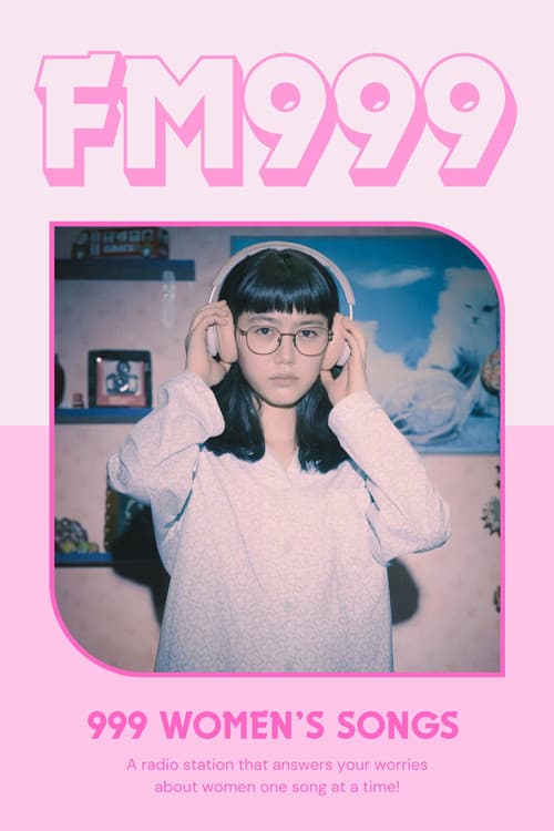 FM999: 999 WOMEN'S SONGS Season 1 poster