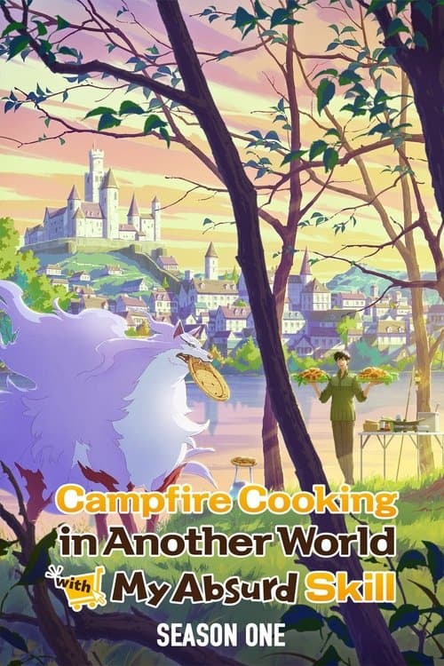 Campfire Cooking in Another World with My Absurd Skill Season 1 poster