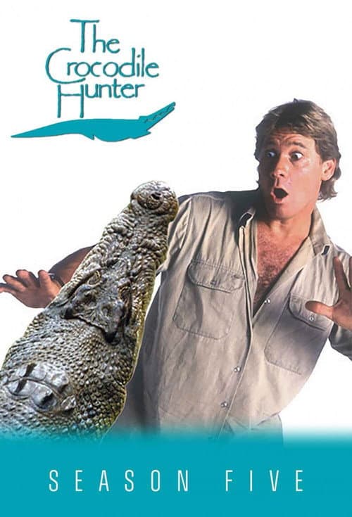 The Crocodile Hunter Season 5 poster